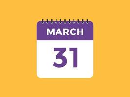 maart 31 kalender herinnering. 31e maart dagelijks kalender icoon sjabloon. kalender 31e maart icoon ontwerp sjabloon. vector illustratie