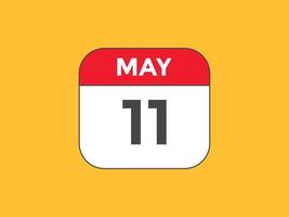 mei 11 kalender herinnering. 11e mei dagelijks kalender icoon sjabloon. kalender 11e mei icoon ontwerp sjabloon. vector illustratie
