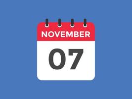 november 7 kalender herinnering. 7e november dagelijks kalender icoon sjabloon. kalender 7e november icoon ontwerp sjabloon. vector illustratie