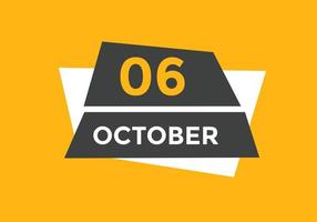 oktober 6 kalender herinnering. 6e oktober dagelijks kalender icoon sjabloon. kalender 6e oktober icoon ontwerp sjabloon. vector illustratie