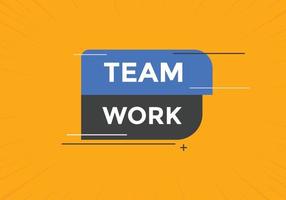 team werk tekst knop. toespraak bubbel. team werk kleurrijk web spandoek. vector illustratie