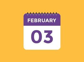 februari 3 kalender herinnering. 3e februari dagelijks kalender icoon sjabloon. kalender 3e februari icoon ontwerp sjabloon. vector illustratie