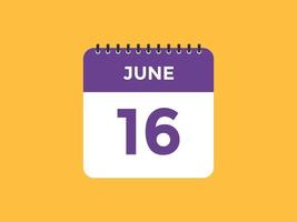 juni 16 kalender herinnering. 16e juni dagelijks kalender icoon sjabloon. kalender 16e juni icoon ontwerp sjabloon. vector illustratie
