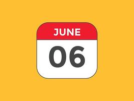 juni 6 kalender herinnering. 6e juni dagelijks kalender icoon sjabloon. kalender 6e juni icoon ontwerp sjabloon. vector illustratie