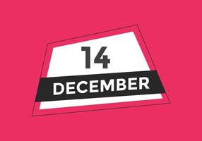 december 14 kalender herinnering. 14e december dagelijks kalender icoon sjabloon. kalender 14e december icoon ontwerp sjabloon. vector illustratie