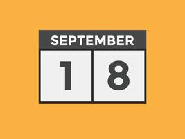 september 18 kalender herinnering. 18e september dagelijks kalender icoon sjabloon. kalender 18e september icoon ontwerp sjabloon. vector illustratie