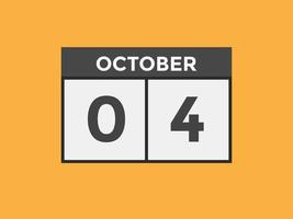 oktober 4 kalender herinnering. 4e oktober dagelijks kalender icoon sjabloon. kalender 4e oktober icoon ontwerp sjabloon. vector illustratie