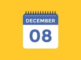december 8 kalender herinnering. 8e december dagelijks kalender icoon sjabloon. kalender 8e december icoon ontwerp sjabloon. vector illustratie