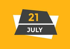 juli 21 kalender herinnering. 21e juli dagelijks kalender icoon sjabloon. kalender 21e juli icoon ontwerp sjabloon. vector illustratie