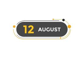 augustus 12 kalender herinnering. 12e augustus dagelijks kalender icoon sjabloon. kalender 12e augustus icoon ontwerp sjabloon. vector illustratie