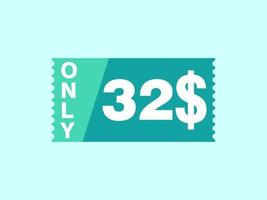 32 dollar enkel en alleen coupon teken of etiket of korting tegoedbon geld besparing label, met coupon vector illustratie zomer aanbod loopt af weekend vakantie