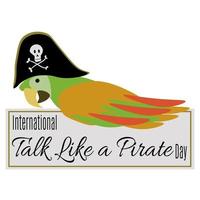 Internationale praten Leuk vinden een piraat dag, idee voor een ansichtkaart of banier, een papegaai in een piraat hoed vector