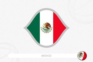 Mexico vlag voor basketbal wedstrijd Aan grijs basketbal achtergrond. vector