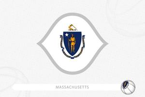 Massachusetts vlag voor basketbal wedstrijd Aan grijs basketbal achtergrond. vector