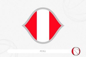 Peru vlag voor basketbal wedstrijd Aan grijs basketbal achtergrond. vector