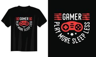 Speel meer slaap minder gaming t-shirt ontwerp, gaming gamer t-shirt ontwerp, wijnoogst gaming t-shirt ontwerp, typografie gaming t-shirt ontwerp, retro gaming gamer t-shirt ontwerp vector
