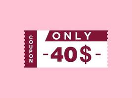 40 dollar enkel en alleen coupon teken of etiket of korting tegoedbon geld besparing label, met coupon vector illustratie zomer aanbod loopt af weekend vakantie