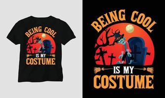 wezen koel is mijn kostuum - halloween speciaal t-shirt vector