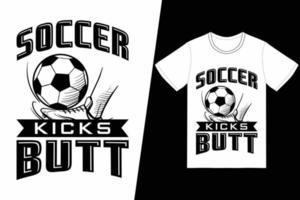 voetbal schopt kont voetbal ontwerp. voetbal t-shirt ontwerp vector. voor t-shirt afdrukken en andere toepassingen. vector