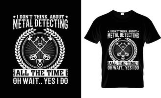 metaal detector t-shirt ontwerp, metaal detector t-shirt leuze en kleding ontwerp, metaal detector typografie, metaal detector vector, metaal detector illustratie vector