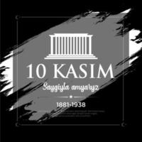 10 kasim ataturk'u anma gunu vertalen verjaardag dood van mustafa kemal ataturk. 10 november vector