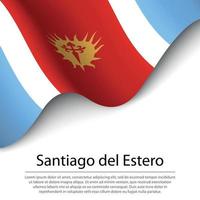 golvend vlag van Santiago del estero is een regio van Argentinië Aan w vector