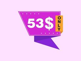 53 dollar enkel en alleen coupon teken of etiket of korting tegoedbon geld besparing label, met coupon vector illustratie zomer aanbod loopt af weekend vakantie