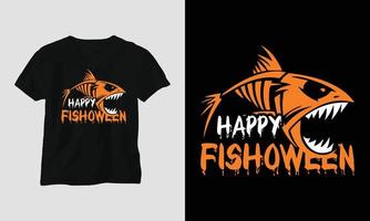 gelukkig fishoween - visvangst typografie t-shirt ontwerp vector
