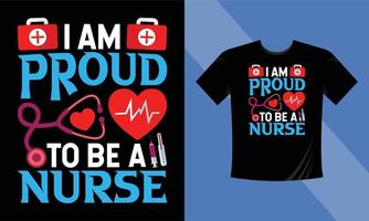 ik ben trots naar worden een verpleegster - verpleegster t-shirt verpleegster minnaar overhemd vector