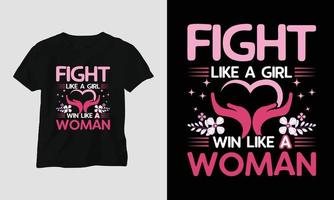 strijd Leuk vinden een meisje winnen Leuk vinden een vrouw - borst kanker bewustzijn maand t-shirt vector