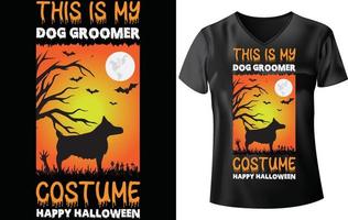 halloween hond t-shirt ontwerp, deze is mijn hond groomer kostuum gelukkig halloween vector