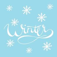 winter handgeschreven kalligrafische opschrift met sneeuwvlokken. hand- getrokken winter inspiratie zin. vector illustratie.wit opschrift Aan een blauw achtergrond.