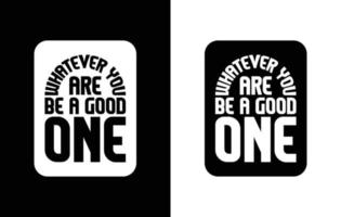 creatief typografie sticker t-shirt ontwerp premie vector sjabloon