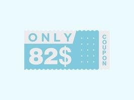 82 dollar enkel en alleen coupon teken of etiket of korting tegoedbon geld besparing label, met coupon vector illustratie zomer aanbod loopt af weekend vakantie