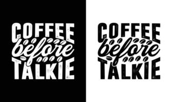 koffie citaat t overhemd ontwerp, typografie vector