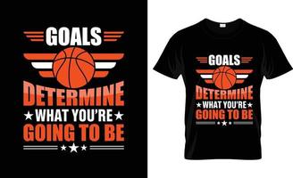 basketbal t-shirt ontwerp, basketbal t-shirt leuze en kleding ontwerp, doelen bepalen wat jij bent basketbal typografie, basketbal vector, basketbal illustratie vector