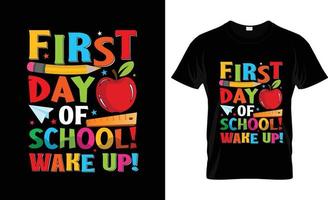 eerste dag van school- t-shirt ontwerp, eerste dag van school- t-shirt leuze en kleding ontwerp, eerste dag van school- typografie, eerste dag van school- vector, eerste dag van school- illustratie vector