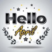 Hallo april. ontwerp voor kaarten, banier, poster vector