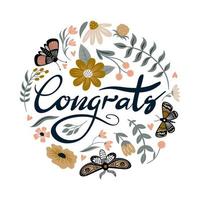 vector congrats wenskaart met bloemen en nachtvlinder. belettering felicitatie zin