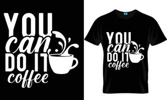 koffie t-shirt ontwerp vector