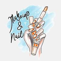 make-up en nagel, handgeschreven citaten, hand met heldere lange nagels houdt lippenstift en nagellak vast vector