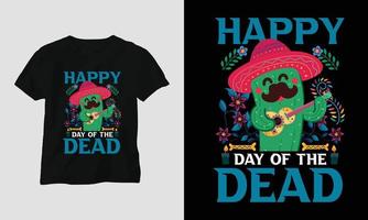 gelukkig dag van de dood - dia de los Muertos speciaal t-shirt ontwerp vector