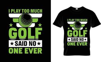 golf t-shirt ontwerp, golf t-shirt leuze en kleding ontwerp, golf typografie, golf vector, golf illustratie vector