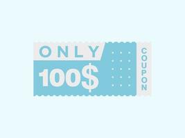 100 dollar enkel en alleen coupon teken of etiket of korting tegoedbon geld besparing label, met coupon vector illustratie zomer aanbod loopt af weekend vakantie