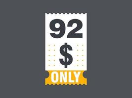 92 dollar enkel en alleen coupon teken of etiket of korting tegoedbon geld besparing label, met coupon vector illustratie zomer aanbod loopt af weekend vakantie