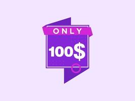 100 dollar enkel en alleen coupon teken of etiket of korting tegoedbon geld besparing label, met coupon vector illustratie zomer aanbod loopt af weekend vakantie