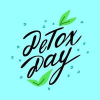 ontgiften dag modern script belettering vector