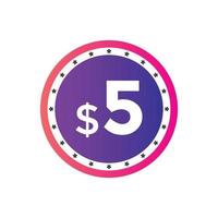 5 dollar prijs label. 5 dollar Amerikaanse Dollar prijs symbool. prijs 5 dollar uitverkoop banier in Amerikaanse Dollar. bedrijf of boodschappen doen Promotie afzet concept vector