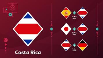costa rica nationaal team schema wedstrijden in de laatste stadium Bij de 2022 Amerikaans voetbal wereld kampioenschap. vector illustratie van wereld Amerikaans voetbal 2022 wedstrijden.