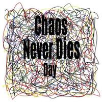 chaos nooit overlijdt dag, idee voor poster, banier, folder of ansichtkaart vector